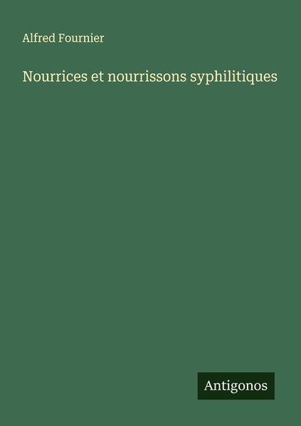 Produktbild: Nourrices et nourrissons syphilitiques
