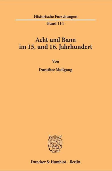 Produktbild: Acht und Bann im 15. und 16. Jahrhundert.