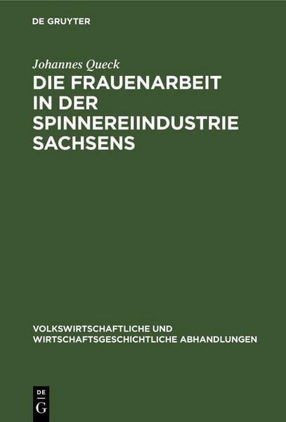 Produktbild: Die Frauenarbeit in der Spinnereiindustrie Sachsens