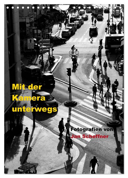 Produktbild: Mit der Kamera unterwegs (Wandkalender 2026 DIN A4 hoch), CALVENDO Monatskalender