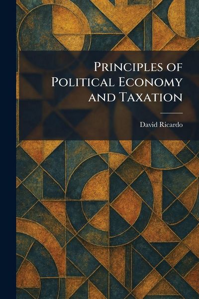 Produktbild: Principles of Political Economy and Taxation