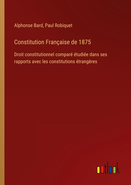 Produktbild: Constitution Fran&ccedil;aise de 1875