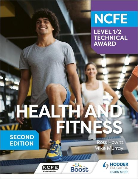 Produktbild: NCFE Level 1/2 Technical Award in Health and Fitness, Second Edition