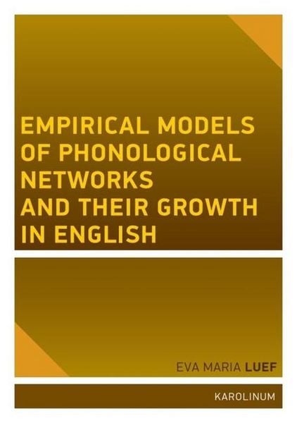 Produktbild: Empirical Models of Phonological Networks and Their Growth in English