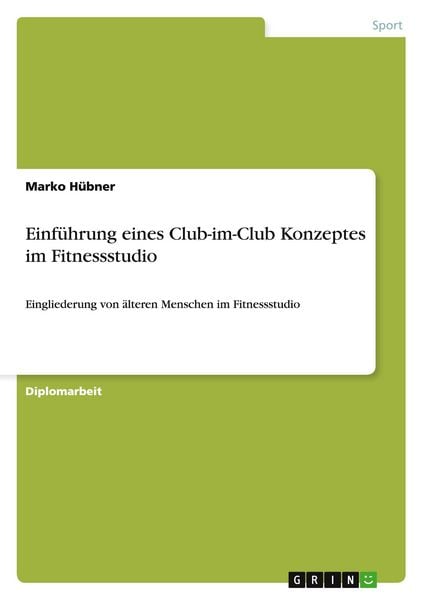 Produktbild: Einf&uuml;hrung eines Club-im-Club Konzeptes im Fitnessstudio