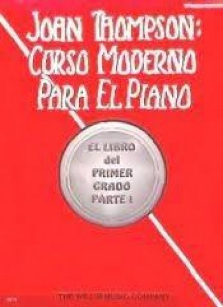 Produktbild: John Thompson's Modern Course for the Piano (Curso Moderno) - First Grade, Part 1 (Spanish)