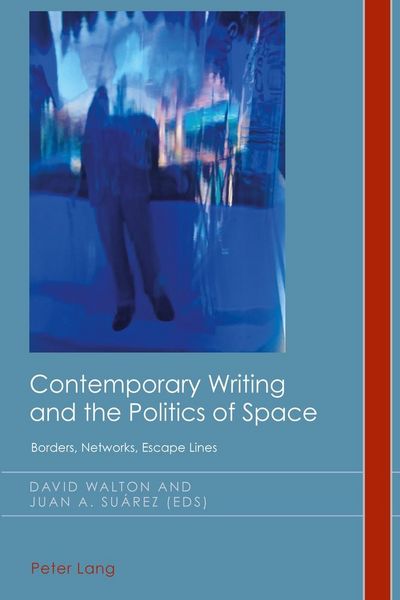 Produktbild: Contemporary Writing and the Politics of Space