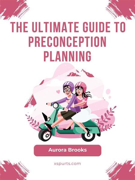 Produktbild: The Ultimate Guide to Preconception Planning