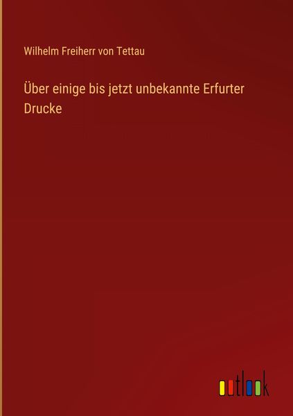 Produktbild: &Uuml;ber einige bis jetzt unbekannte Erfurter Drucke