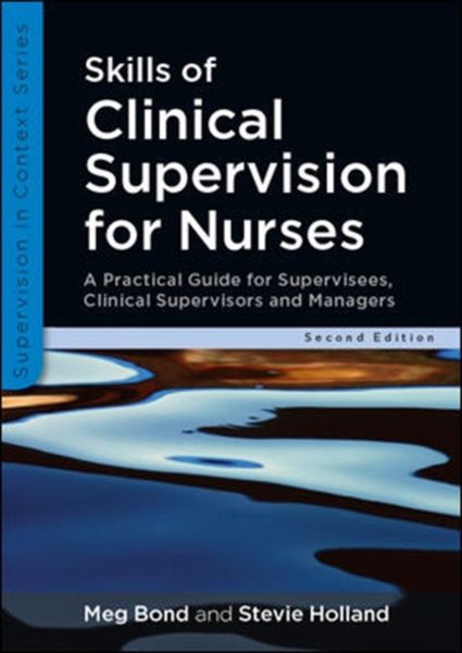 Produktbild: Skills of Clinical Supervision for Nurses: A Practical Guide for Supervisees, Clinical Supervisors and Managers