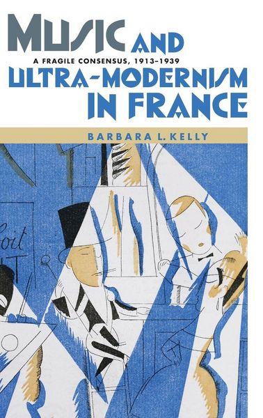 Produktbild: Music and Ultra-Modernism in France