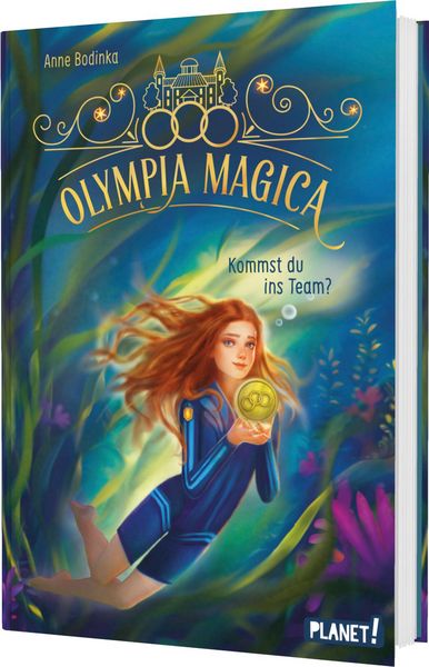 Olympia Magica 1: Kommst du ins Team?, Gebundene Ausgabe von Anne Bodinka, Planet! in der Thienemann-Esslinger Verlag GmbH, 9783522509619