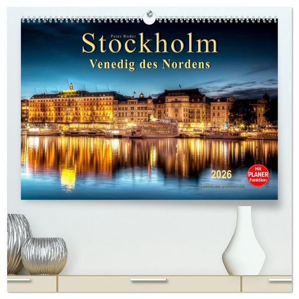 Produktbild: Stockholm - Venedig des Nordens (hochwertiger Premium Wandkalender 2026 DIN A2 quer), Kunstdruck in Hochglanz