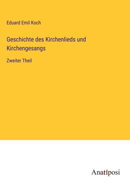 Produktbild: Geschichte des Kirchenlieds und Kirchengesangs