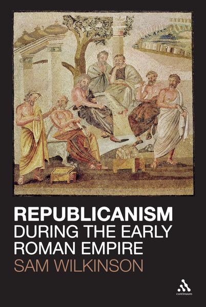 Produktbild: Republicanism during the Early Roman Empire