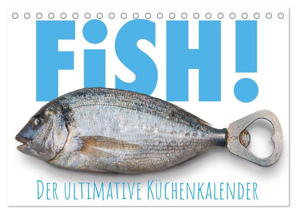 FiSH! · Der ultimative Küchenkalender (Tischkalender 2026 DIN A5 quer), CALVENDO Monatskalender