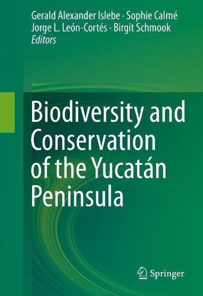 Produktbild: Biodiversity and Conservation of the Yucat&aacute;n Peninsula