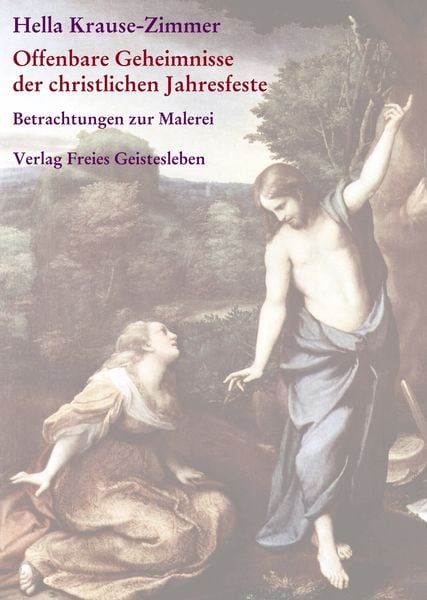 Produktbild: Offenbare Geheimnisse der christlichen Jahresfeste / Imagination und Offenbarung