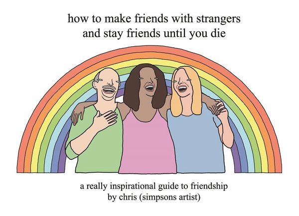 Produktbild: How to Make Friends With Strangers and Stay Friends Until You Die