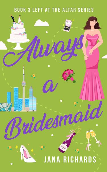Produktbild: Always a Bridesmaid (A Left at the Altar Romance, #3)