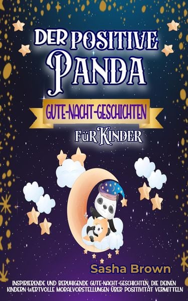 Produktbild: Der positive Panda - Gute-Nacht-Geschichten f&uuml;r Kinder (tier & werte: erfolg)