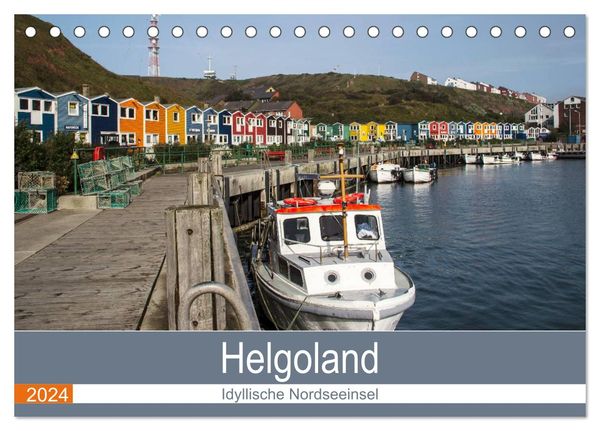 Helgoland - idyllische Nordseeinsel (Tischkalender 2024 DIN A5 quer), CALVENDO Monatskalender