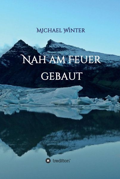 Produktbild: Nah am Feuer gebaut