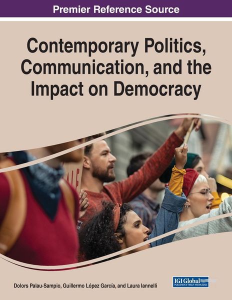 Produktbild: Contemporary Politics, Communication, and the Impact on Democracy