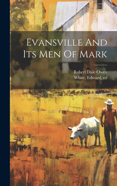 Produktbild: Evansville And Its Men Of Mark