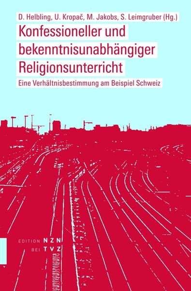 Produktbild: Konfessioneller und bekenntnisunabh&auml;ngiger Religionsunterricht
