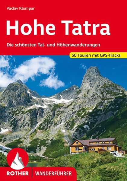 Hohe Tatra, Taschenbuch von Václav Klumpar, Rother Bergverlag, 9783763347896