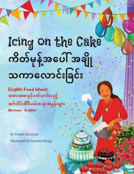 Produktbild: Icing on the Cake - English Food Idioms (Burmese-English)
