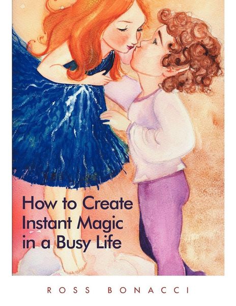 Produktbild: How to Create Instant Magic in a Busy Life