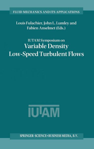 Produktbild: IUTAM Symposium on Variable Density Low-Speed Turbulent Flows