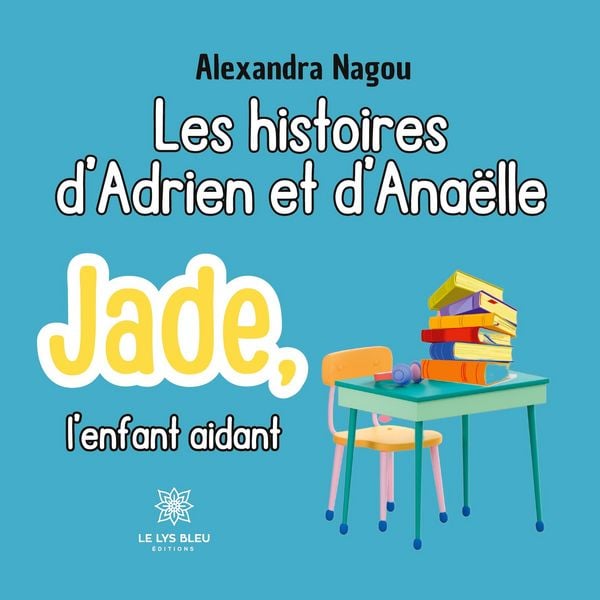 Produktbild: Alexandra Nagou: Histoires d&iquest;Adrien et d&iquest;Ana&euml;lle
