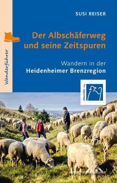 Produktbild: Der Albsch&auml;ferweg und seine Zeitspuren
