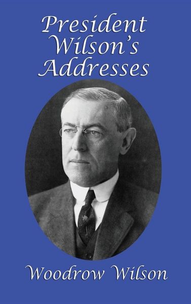Produktbild: President Wilson's Addresses