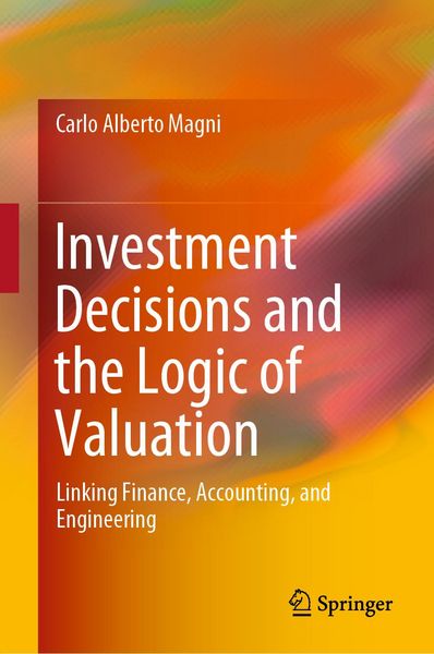 Produktbild: Investment Decisions and the Logic of Valuation