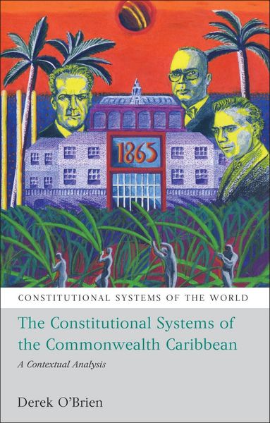 Produktbild: The Constitutional Systems of the Commonwealth Caribbean