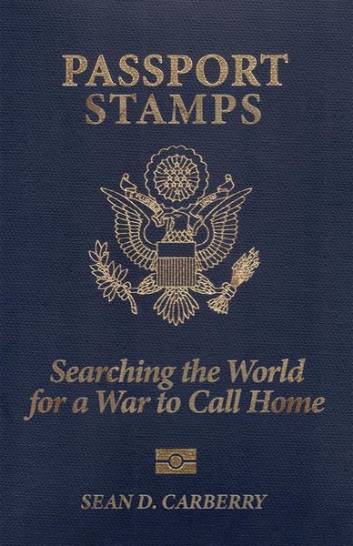 Produktbild: Passport Stamps: Searching the World for a War to Call Home