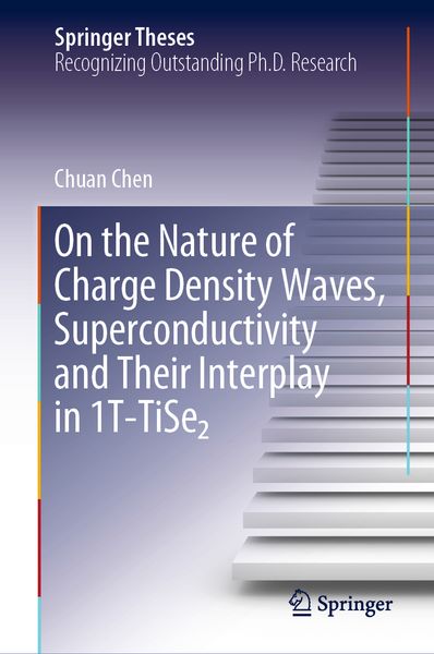 Produktbild: On the Nature of Charge Density Waves, Superconductivity and Their Interplay in 1T-TiSe₂