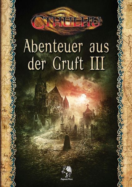 Produktbild: Cthulhu: Abenteuer aus der Gruft III (Softcover)