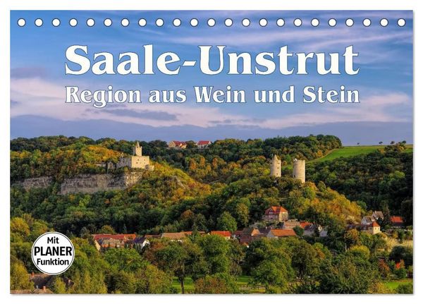 Produktbild: Saale-Unstrut - Region aus Wein und Stein (Tischkalender 2026 DIN A5 quer), CALVENDO Monatskalender