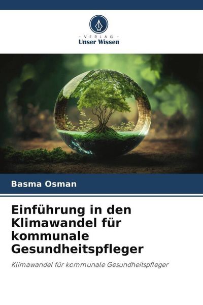 Produktbild: Einf&uuml;hrung in den Klimawandel f&uuml;r kommunale Gesundheitspfleger