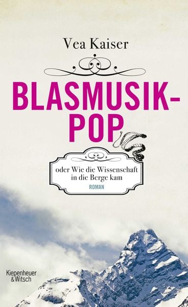 Produktbild: Blasmusikpop oder Wie die Wissenschaft in die Berge kam