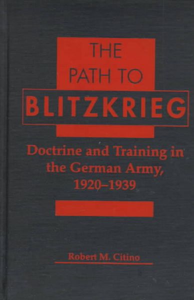 Produktbild: Citino, R: The Path to Blitzkrieg