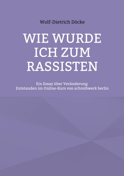 Produktbild: Wie wurde ich zum Rassisten