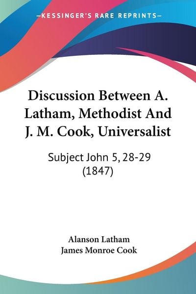 Produktbild: Latham, A: Discussion Between A. Latham, Methodist And J. M.