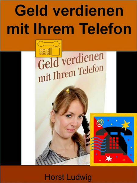 Produktbild: Geld verdienen mit Ihrem Telefon