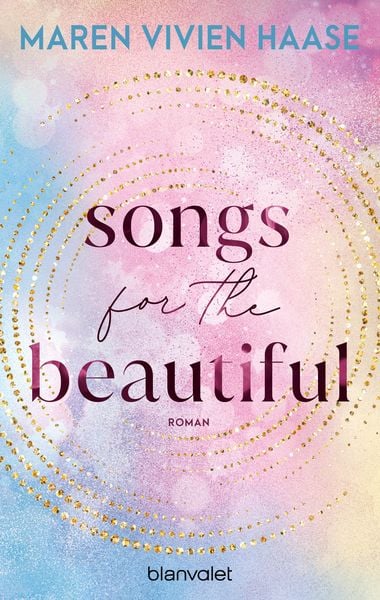 Songs for the Beautiful, Taschenbuch von Maren Vivien Haase, Blanvalet
